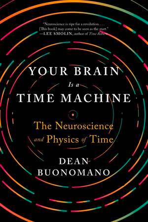 Your Brain Is a Time Machine Book Cover