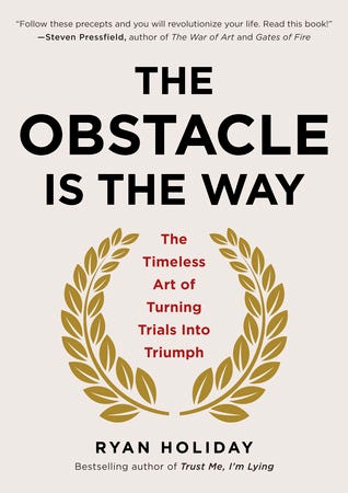 Cover of The Obstacle Is The Way by Ryan Holiday